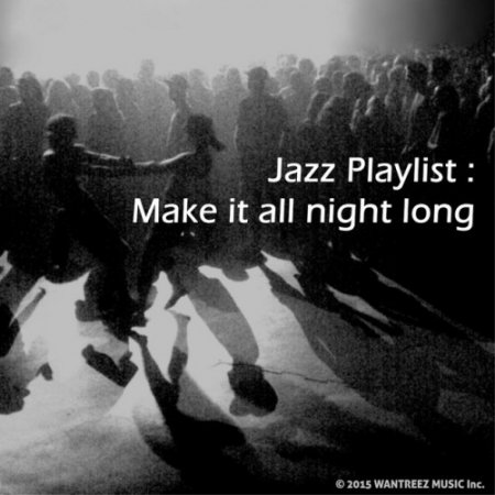 Label: Wantreez Music  Жанр: Jazz  Год выпуска: