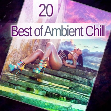 Label: Chillout Sounds Records  Жанр: Downtempo,