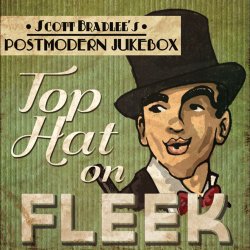 Scott Bradlee's Postmodern Jukebox - Top Hat On