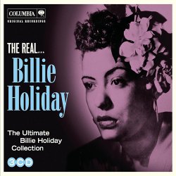 Billie Holiday - The Real... Billie Holiday (The