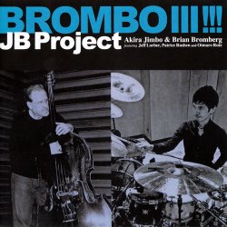 JB Project (Akira Jimbo & Brian Bromberg) -