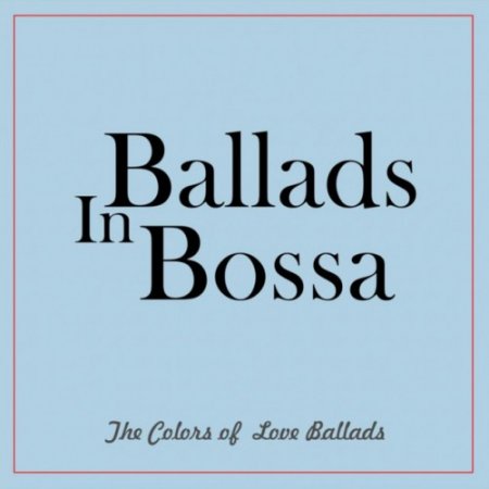 Label: Bossa Nova 58  Жанр: Jazz, Bossa Nova  Год