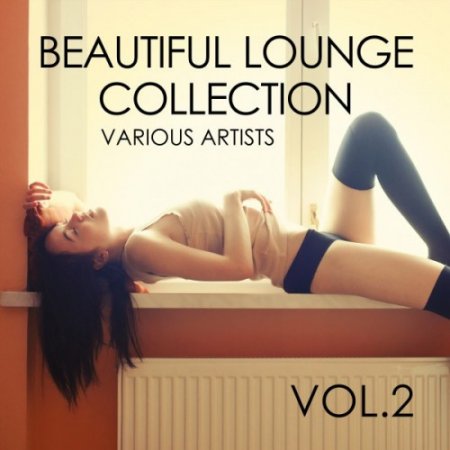 VA - Beautiful Lounge Collection Vol.2 (2017)