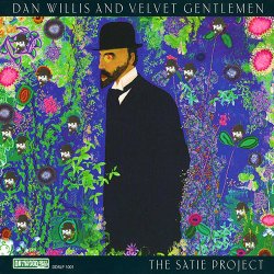 Dan Willis And Velvet Gentlemen - The Satie
