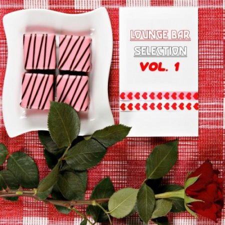 VA - Lounge Bar Selection Vol.1 (2017)
