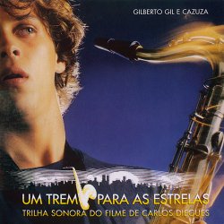 Gilberto Gil E Cazuza - Um Trem Para As Estrelas: