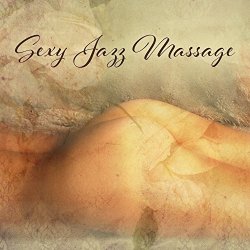 Smooth Jazz Sax Instrumentals - Sexy Jazz Massage