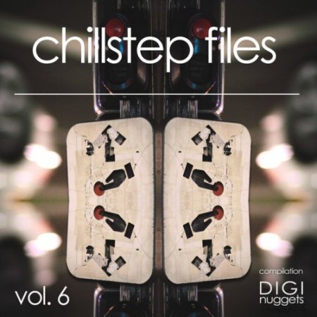 VA - Chillstep Files Vol.6 (2018)