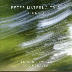 Peter Materna Trio - The Dancer (2011)