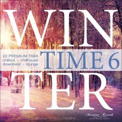 Winter Time Vol. 6 (22 Premium Trax: Chillout -