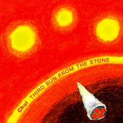 Chui - Third Sun From The Stone (2015)