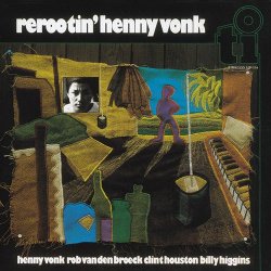 Henny Vonk - Rerootin' (2016)
