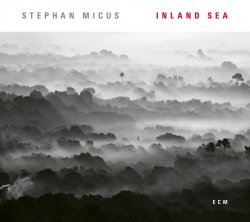 Stephan Micus - Inland Sea (2017)
