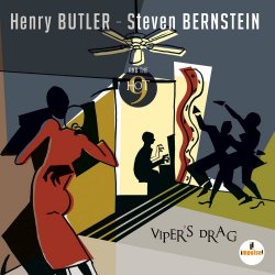 Henry Butler & Steven Bernstein - Viper's Drag