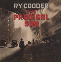Ry Cooder - The Prodigal Son (2018)