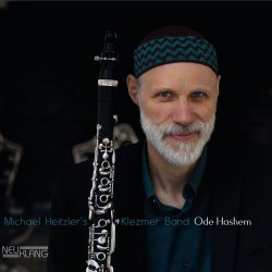 Michael Heitzler's Klezmer Band - Ode Hashem
