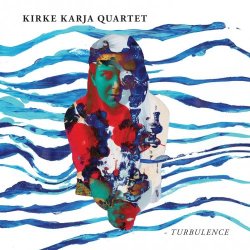 Kirke Karja Quartet - Turbulence (2017)