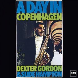 Dexter Gordon & Slide Hampton - A Day In