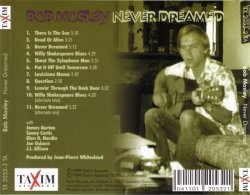 Bob Mosley - Never Dreamed (1974-77) (1999) Lossless