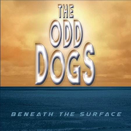 The Odd Dogs - Beneath The Surface (2018)