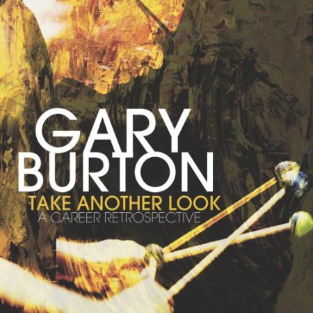 Gary Burton - Take Another Look: A Career