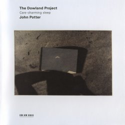 The Dowland Project - John Potter - Care-Charming