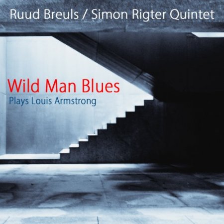 Ruud Breuls & Simon Rigter Quintet - Wild Man