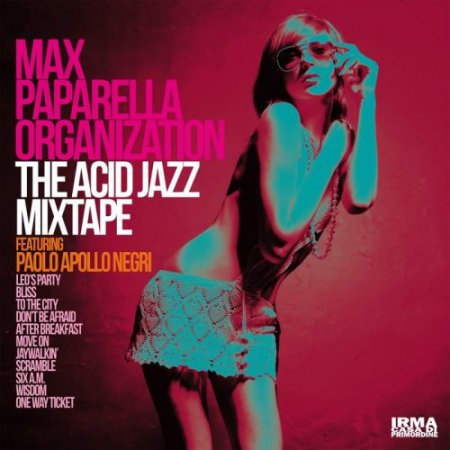Label: Irma Records  	Жанр: Acid Jazz  	Год