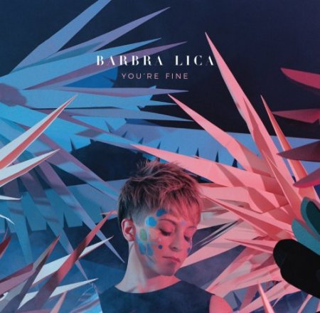 Barbra Lica - You're Fine (2018)