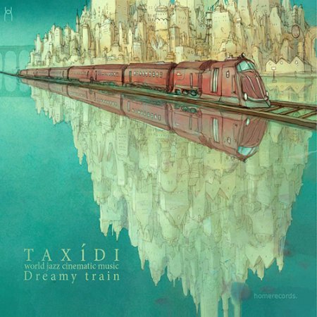 Taxidi - Dreamy Train (World Jazz Cinematic
