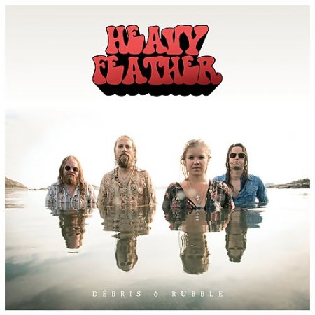 Heavy Feather - Debris & Rubble (2019)