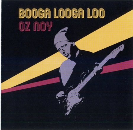 Oz Noy - Booga Looga Loo (2019)