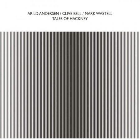 Arild Andersen - Tales Of Hackney (2019)