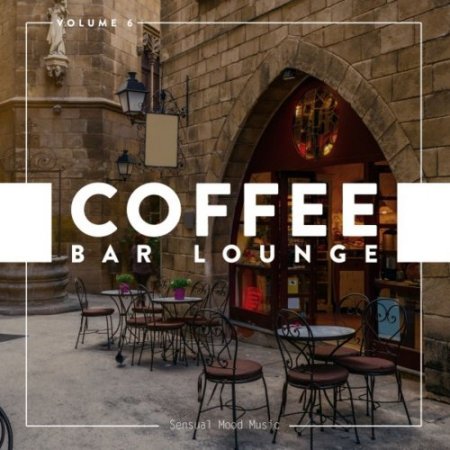 Coffee Bar Lounge Vol 6 (2018)