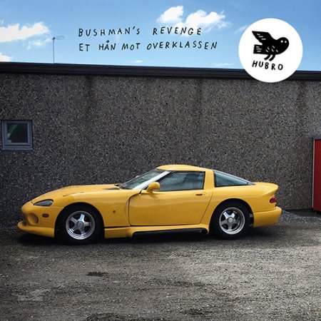 Bushman's Revenge - Et Han Mot Overklassen (2019)