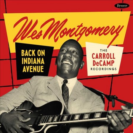 Wes Montgomery - Back on Indiana Avenue: The