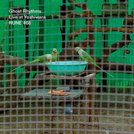 Ghost Rhythms - Live At Yoshiwara (2019)
