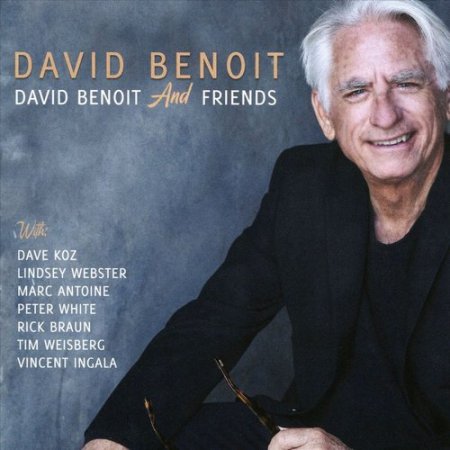 David Benoit - David Benoit And Friends (2019)