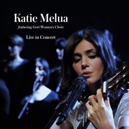 Katie Melua - Live In Concert (2019)