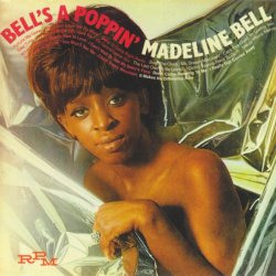 Madeline Bell - Bell's A Poppin' (1965-67)