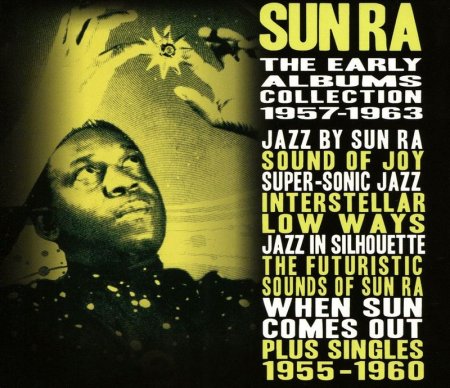 Sun Ra - The Early Albums Collection (1957-1963) (2018) (Box Set, 4CD) Lossless