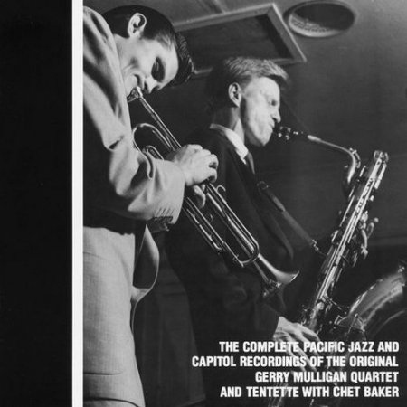 Gerry Mulligan & Chet Baker - The Complete