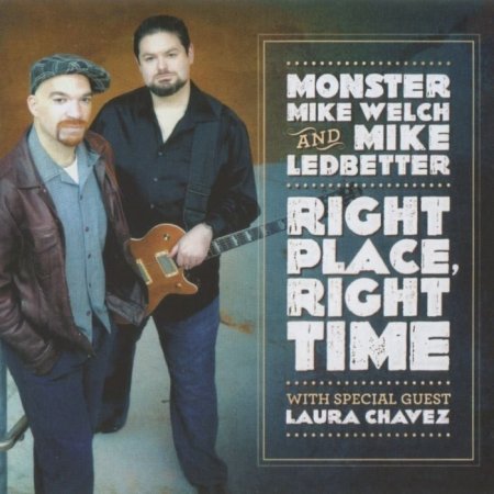 Monster Mike Welch & Mike Ledbetter - Right