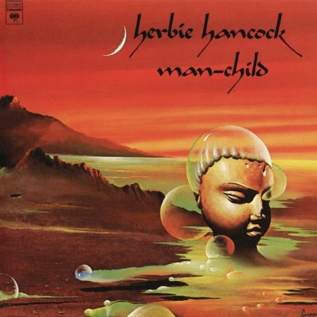 Herbie Hancock – Man-Child (1975) (2013, Hi-Res)